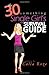 The 30-Something Single Girl's Survival Guide