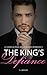 King's Defiance (A Dark Alpha Billionaire Romance, #9)