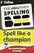 The Times Spelling Bee -- Collins Spell Like a Champion [Paperback] [Jan 01, 2010] Collins