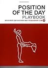 Position of the Day Playbook: Sex Every Day in Every Way