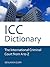 ICC Dictionary: The International Criminal Court from A to Z