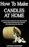 How To Make Candl...