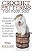 Crochet Patterns for Your Dog by Tina Roesler