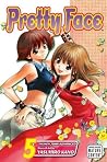 Pretty Face, Vol. 5 by Yasuhiro Kano