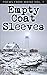 Empty Coat Sleeves: Poems from Maine vol. 1