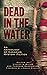 Dead in the Water