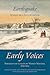 Earthquake: Early Voices — Portraits of Canada by Women Writers, 1639–1914