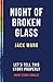 The Night of Broken Glass: Let’s Tell This Story Properly Short Story Singles
