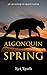 Algonquin Spring: An Algonquin Quest Novel