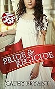 Pride & Regicide