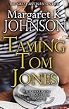 Taming Tom Jones by Margaret K.  Johnson