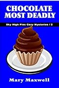 Chocolate Most Deadly