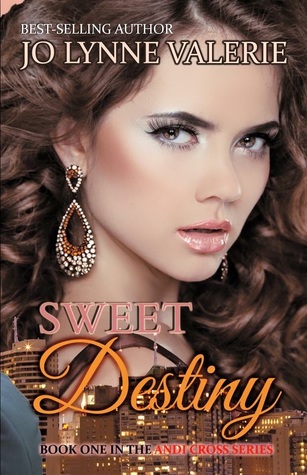 Sweet Destiny (Andi Cross Series #1)