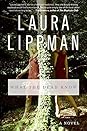 What the Dead Know by Laura Lippman