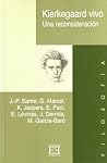 Kierkegaard vivo - Una reconsideración