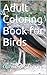 Adult Coloring Book for Birds