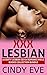 LESBIAN ROMANCE: XXX Lesbian - 10 Dirty Lesbian Sex and Romance Mega Books Collection Bundle (10 Hot Taboo Short Stories Collection and Lesbian Romance Bundle Book 1)
