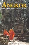 Angkor: Cambodia's Wondrous Khmer Temples, Fifth Edition