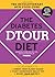 The Diabetes Dtour Diet: Th...
