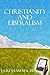 Christianity and Liberalism