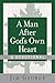 A Man After God's Own Heart--A Devotional