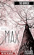 The Complex, Interlude One: Max