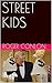 STREET KIDS
