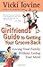 The Girlfriends' Guide to G...