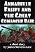 Annabelle Fahey and the Great Comanche Raid by James Stevens-Arce