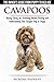 Cavapoos - The Owner's Guide From Puppy To Old Age - Buying, ... by Morgan Andrews