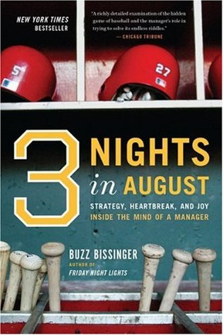 3 Nights in August: Strategy, Heartbreak, and Joy Inside the Mind of a Manager (Paperback)