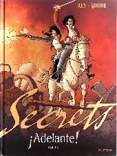 Secrets - ¡Adelante! Part 1