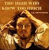 The Man Who Knew Too Much by G.K. Chesterton