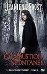 Combustion spontanée by Jeaniene Frost