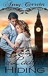 A Lady in Hiding by Amy Corwin