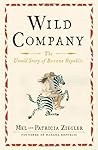 Wild Company: The Untold Story of Banana Republic Wild Company: The Untold Story of Banana Republic