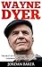 Wayne Dyer: The Best of Wayne Dyer – Life Lessons, Inspiration And Best Quotes (Change Your Thoughts, Change Your Life, I Can See Clearly Now)