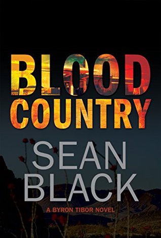 Blood Country (Byron Tibor, #2)