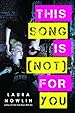 Image for This Song Is (Not) for You