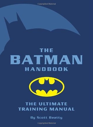 The Batman Handbook: The Ultimate Training Manual (Paperback)