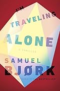 I&#x27;m Traveling Alone (Holger Munch &amp; Mia Krüger, #1) 