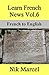Learn French News Vol.6: French to English