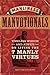 The Art of Manliness   Manvotionals: Timeless Wisdom and Advice on Living the 7 Manly Virtues