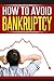 How to Avoid Bankruptcy