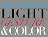 Light, Gesture, a...