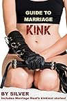 Guide to Marriage Kink