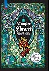 Vampire Flower 2 by Shin Ji Eun