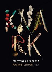 Knark: En svensk historia