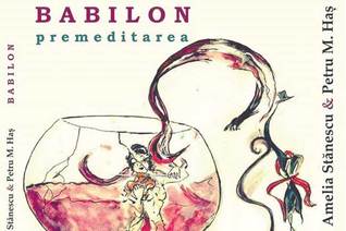 Babilon:premeditarea