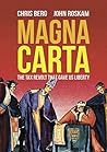 Magna Carta: The Tax Revolt that Gave Us Liberty Magna Carta: The Tax Revolt that Gave Us Liberty